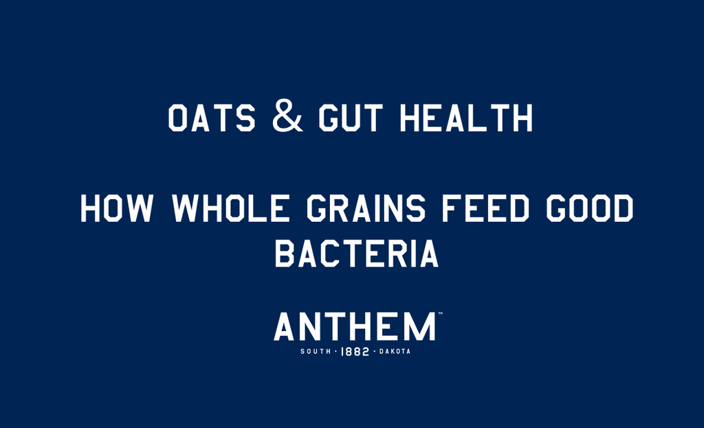 Oats & Gut Health: How Whole Grains Feed Good Bacteria