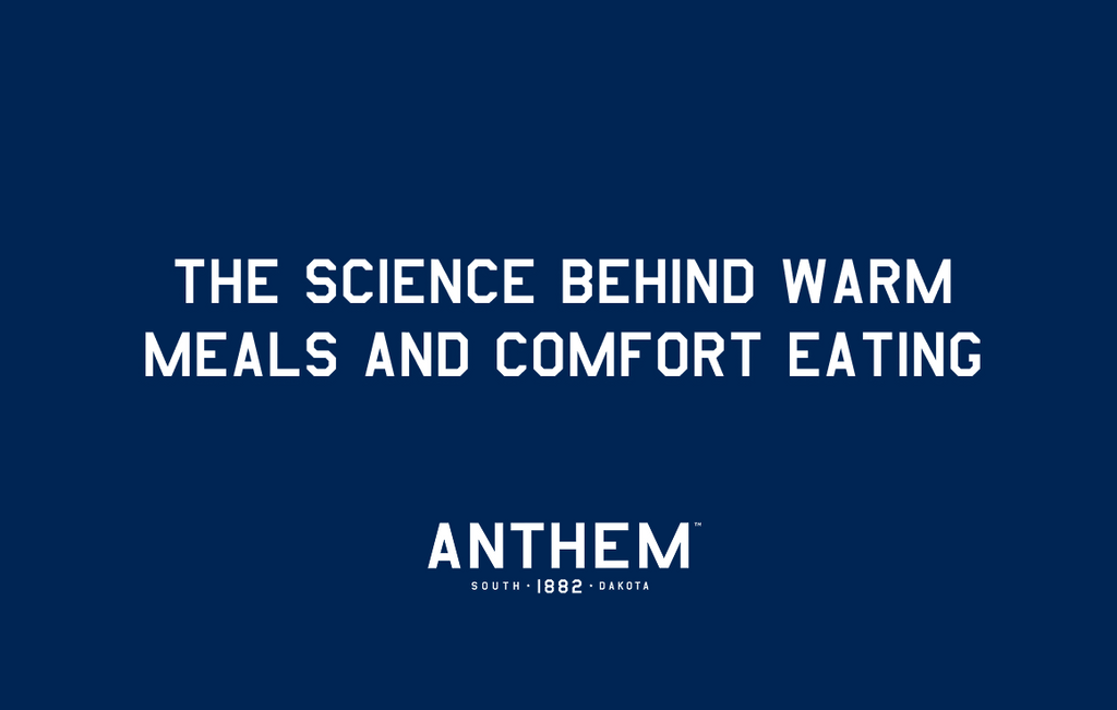 The Science Behind Warm Meals and Comfort Eating
