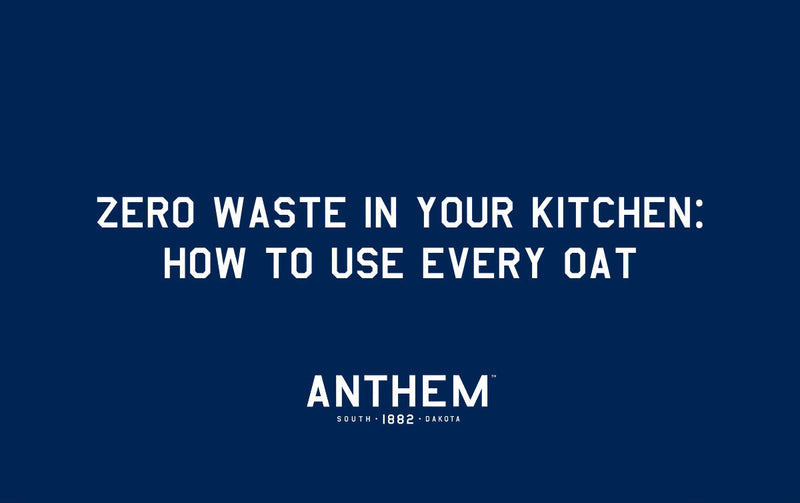 Zero Waste in Your Kitchen: How to Use Every Oat
