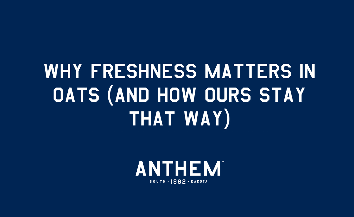 Why Freshness Matters in Oats (and How Ours Stay That Way)