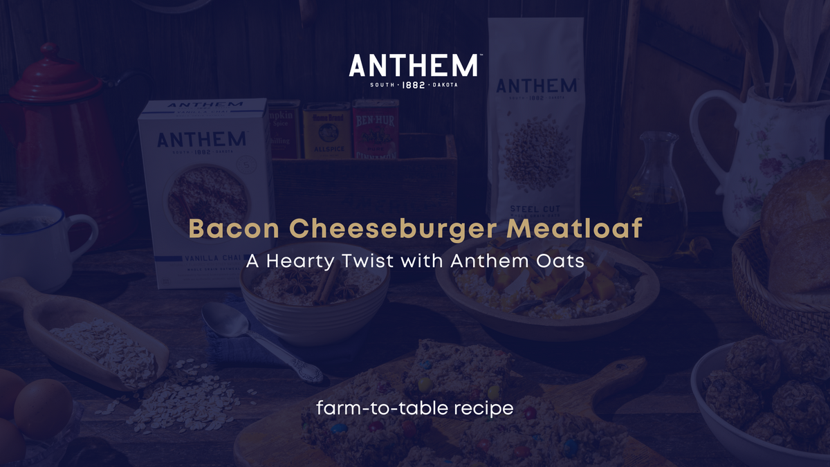 Bacon Cheeseburger Meatloaf:  A Hearty Twist with Anthem Oats